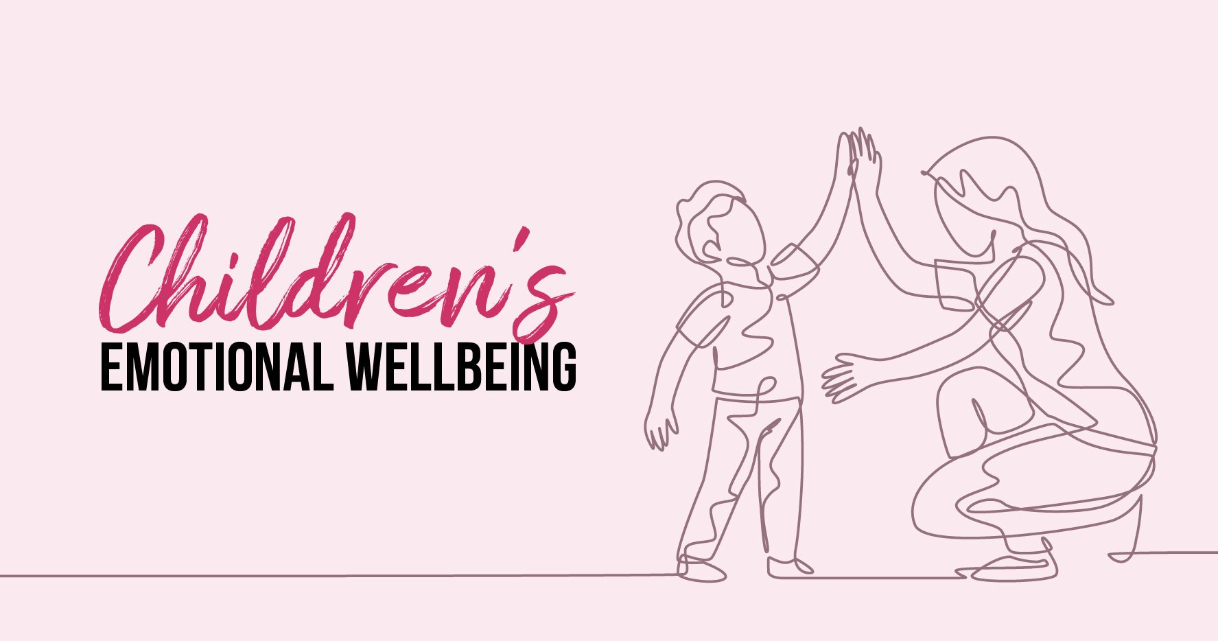 Children’s Emotional Wellbeing