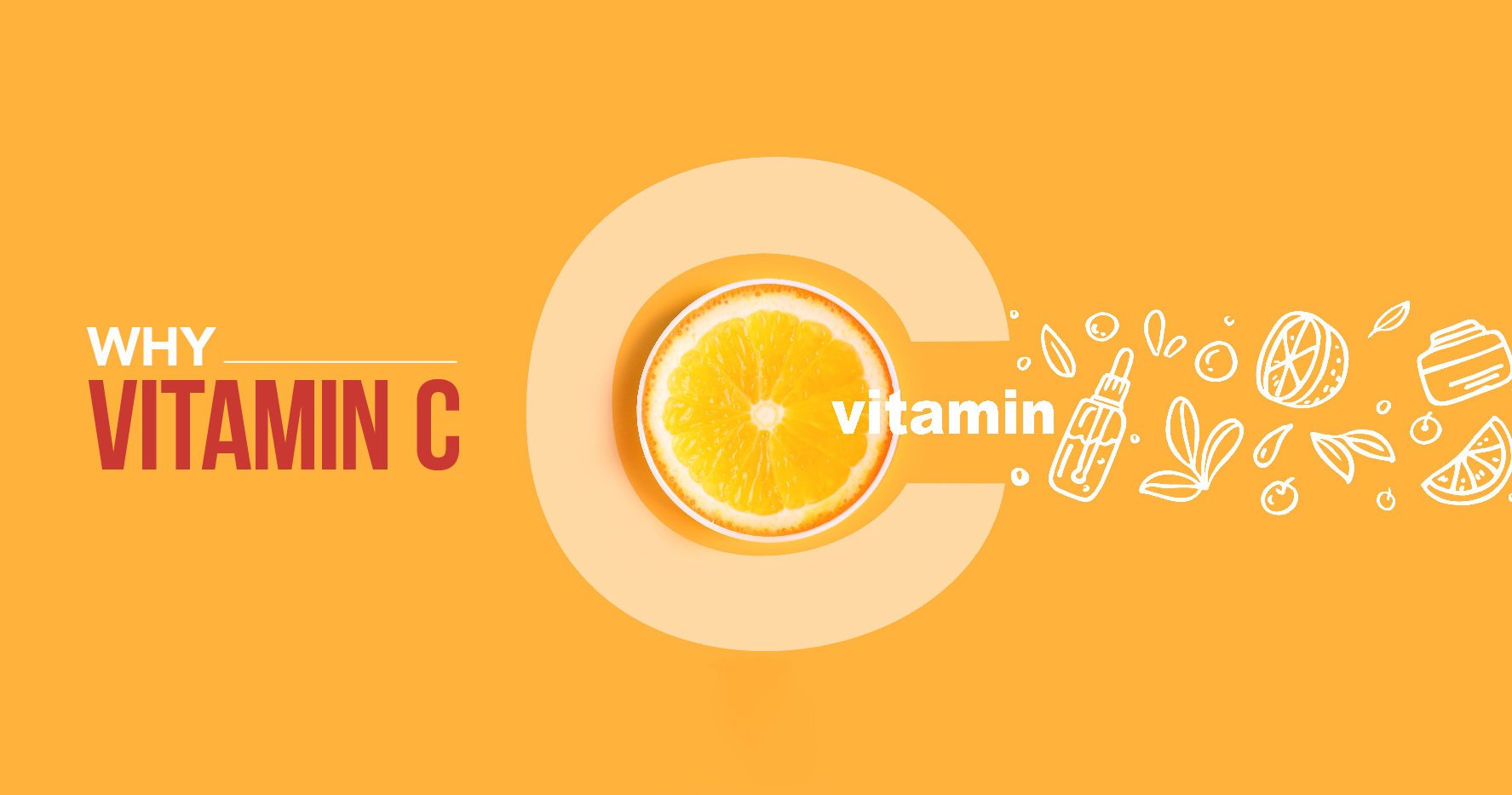 Why Vitamin C